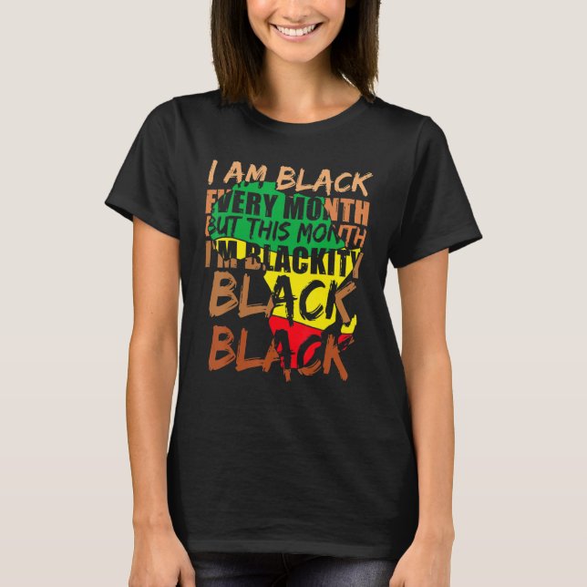 Camiseta Blackity Black Every Month Black History BHM Afric (Frente)