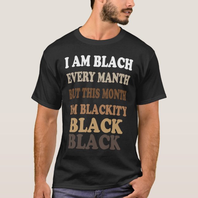 Camiseta Blackity Black Every Month Black History BHM Afric (Frente)