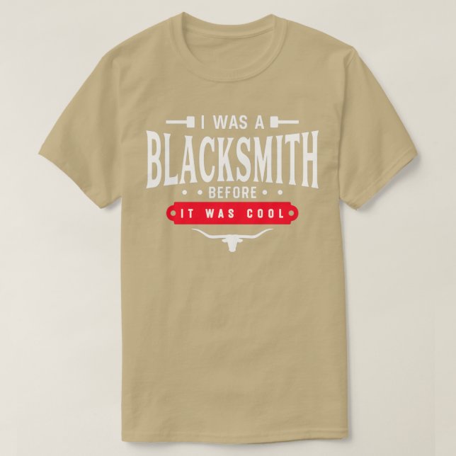 Camiseta Blacksmith Before It Was Cool Apparel (Frente do Design)