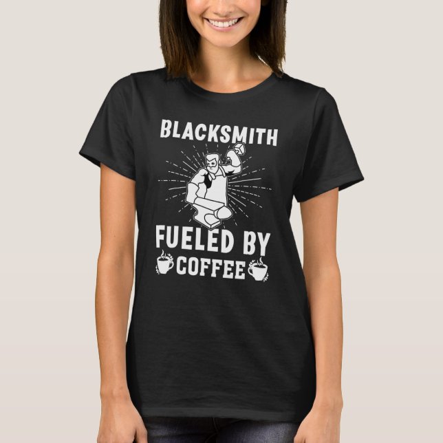 Camiseta Blacksmith Fueled By Coffee (Frente)