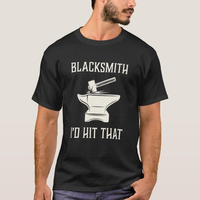 Camiseta Blacksmith I'd Hit That Blacksmithing Forge (Frente)