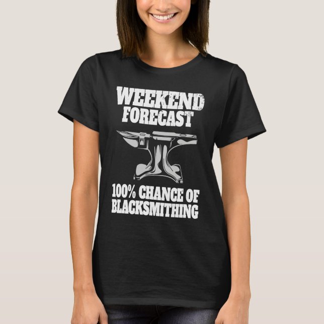 Camiseta BLACKSMITH METAL WORKER BLADESMITH weekend forecas (Frente)