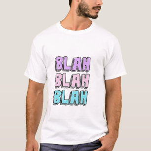 CAMISETA BLAH BLAH BLAH PROJETO