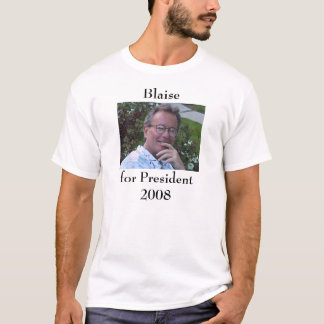 Camiseta Blaise para o presidente 2008