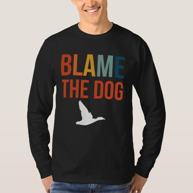 Camiseta Blame The Dog Duck Hunting (Frente)