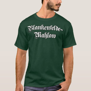 Camiseta BlankenfeldeMahlow escrito com fonte gótica