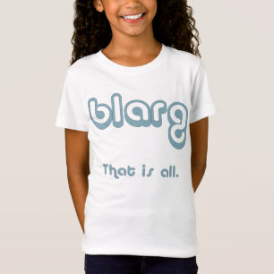 Camiseta blarg.