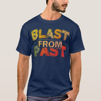 Camiseta "Blast from Past"