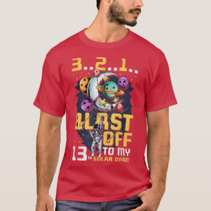 Camiseta Blast Off To My 13th Solar Orbit, 13th Birthday As