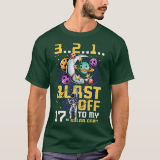 Camiseta Blast Off To My 17th Solar Orbit, 17th Birthday As