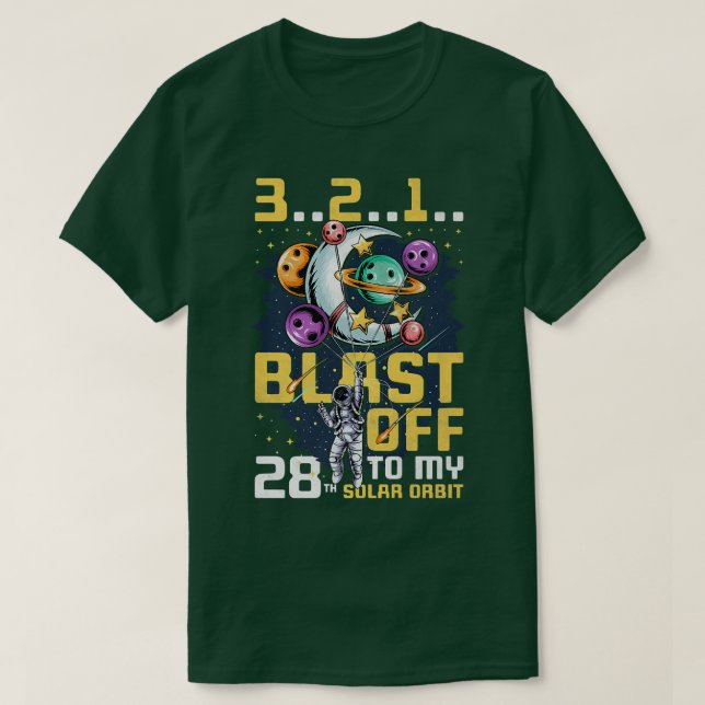 Camiseta Blast Off To My 28th Solar Orbit, 28th Birthday As (Frente do Design)