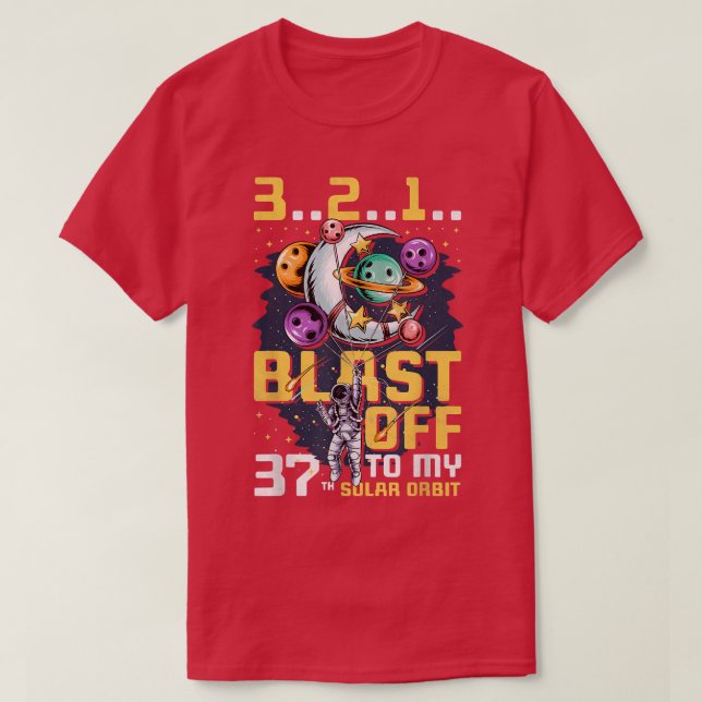 Camiseta Blast Off To My 37th Solar Orbit, 37th Birthday As (Frente do Design)