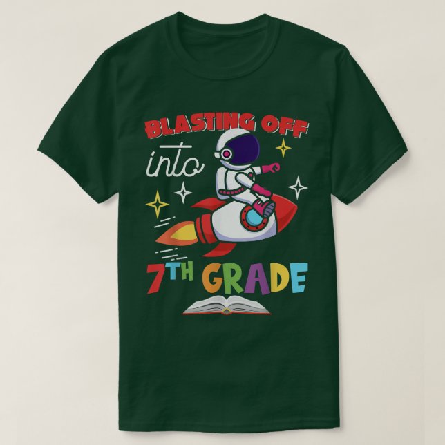 Camiseta Blasting Off Into 7th Grade Day Back To School Roc (Frente do Design)