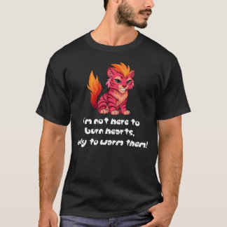 Camiseta Blazetail "Estou aqui para aquecer corações"