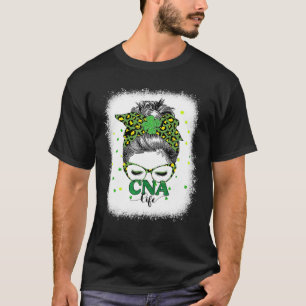 Camiseta Bleached Cna Life Messy Bun Leopard St Patricks Da
