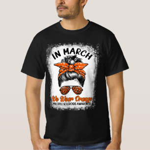 Camiseta Bleached In March We Wear Orange Messy Bun MS Awar