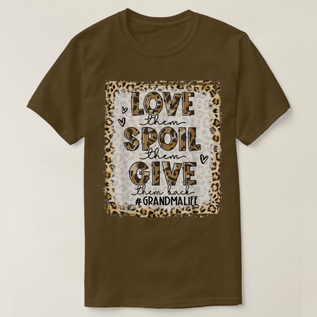 Camiseta Bleached Love Them Spoil Them Give Them Back Grand (Frente do Design)