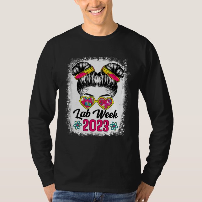 Camiseta Bleached Messy Bun Lab Week 2023 Medical Laborator (Frente)