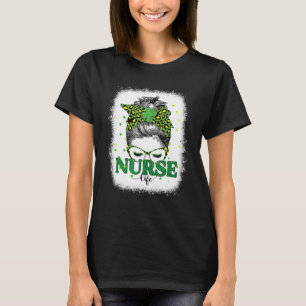 Camiseta Bleached Nurse Life Messy Bun Leopard St Patricks 