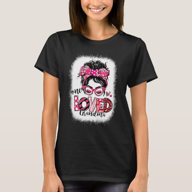 Camiseta Bleached One Loved Gammy Messy Bun Women Valentine (Frente)
