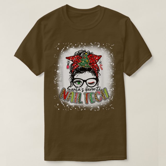 Camiseta Bleached Santas favoritas Nail Tech Messy Bun Chri (Frente do Design)