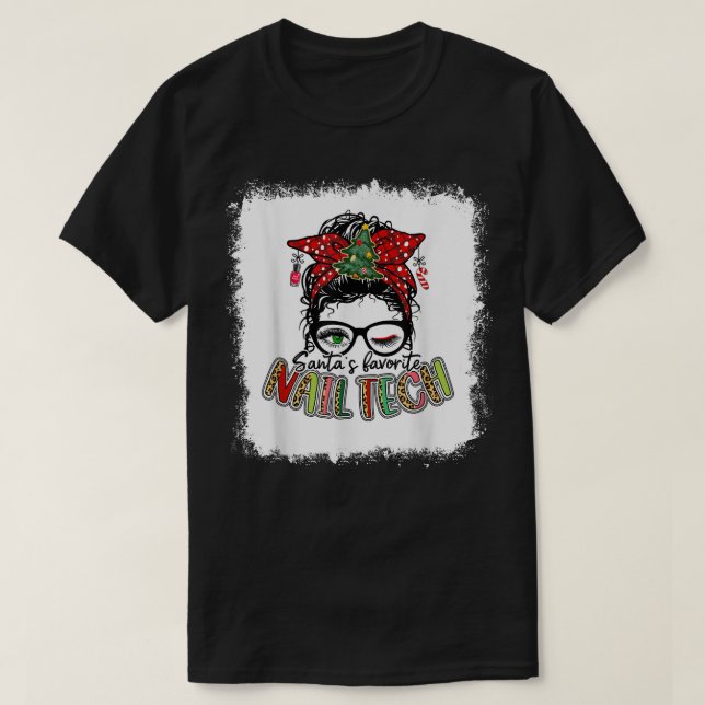 Camiseta Bleached Santa's Favorite Nail Tech Messy Bun Xmas (Frente do Design)
