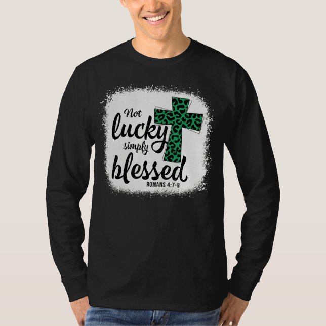 Camiseta Bleached Shamrock Not Lucky Simply Blessed St Patr (Frente)