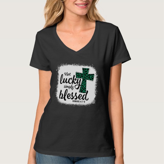 Camiseta Bleached Shamrock Not Lucky Simply Blessed St Patr (Frente)