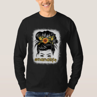 Camiseta Bleaches Nana Messy Hair Bun Sunflower Women Mothe