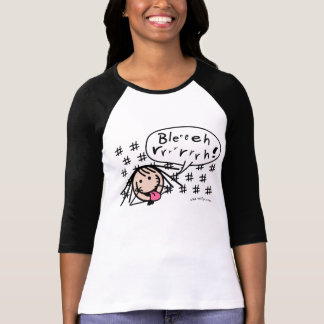 Camiseta Blehrrrrrrrrrrh!!