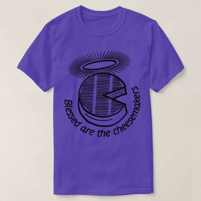 Camiseta Blessed are the cheesemakers (Frente do Design)