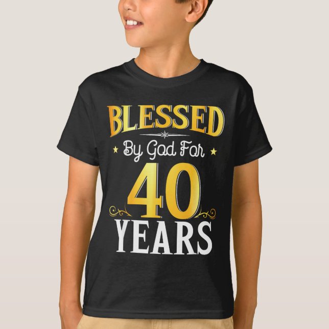 Camiseta Blessed By God For 40 Years 40th Birthday Men Wome (Frente)