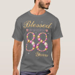 Camiseta Blessed By God For 88 Years Old Birthday Party<br><div class="desc">Blessed By God For 88 Years Old Birthday Party .</div>
