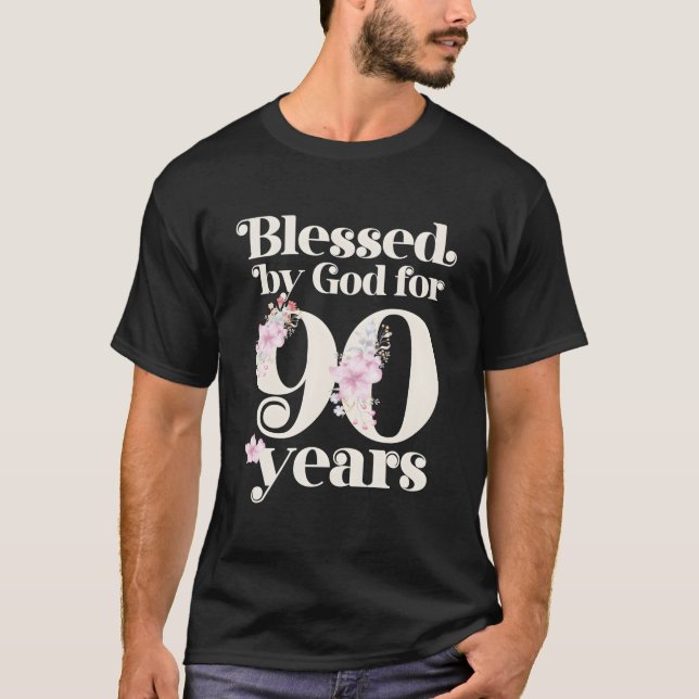 Camiseta Blessed By God For 90 Years (Frente)
