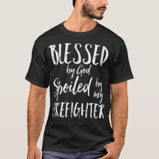 Camiseta Blessed by God Spoiled by My Firefighter
