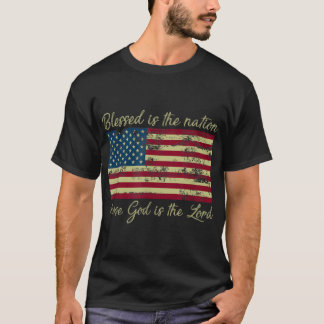 Camiseta Blessed Is The Nation Whose God Is The Lord Prayer
