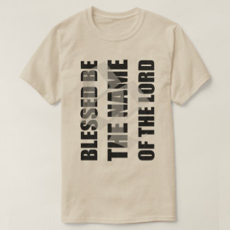 Camiseta Blessed seja o nome do senhor t por extinto