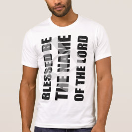 Camiseta Blessed seja o nome do senhor t por extinto