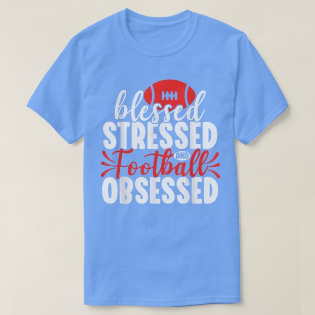 Camiseta Blessed Stressed Funny Football Lover Player Coach (Frente do Design)