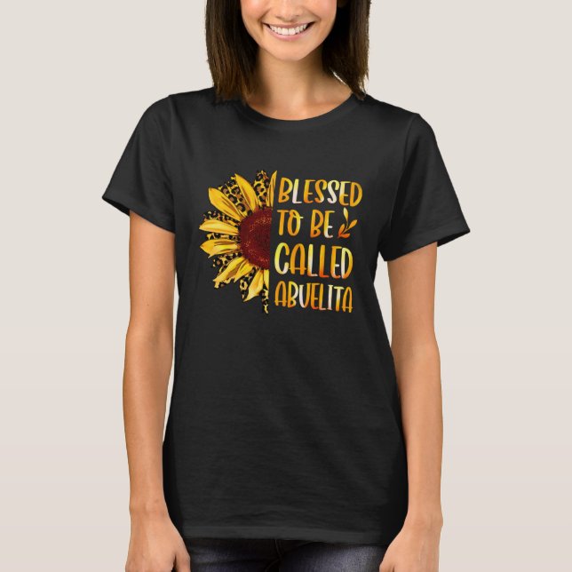 Camiseta Blessed To Be Called Abuelita Cute Sunflower Mothe (Frente)