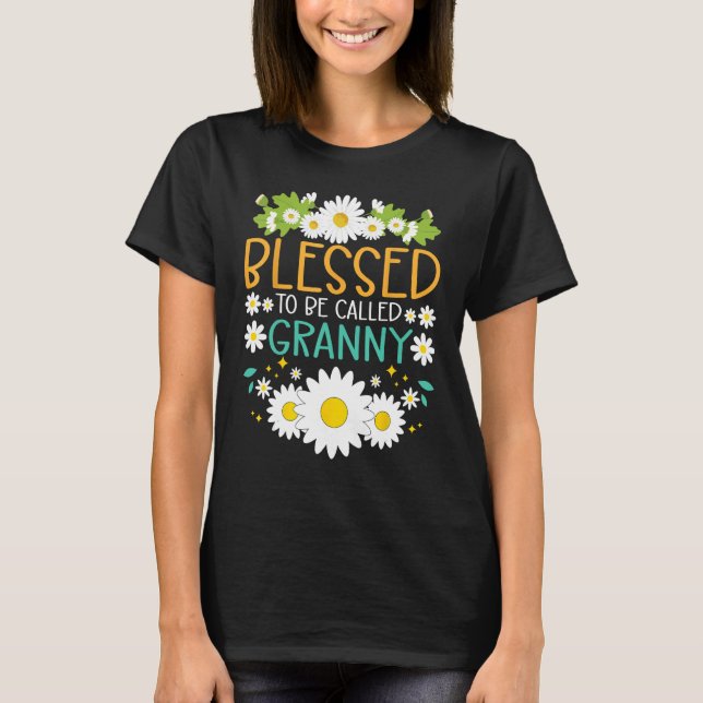 Camiseta Blessed To Be Called Granny Mothers Day Daisy Flow (Frente)