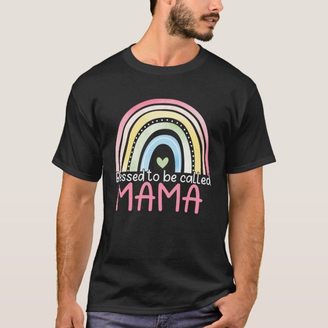 Camiseta Blessed To Be Called Mama Rainbow Mother s Day Bes (Frente)