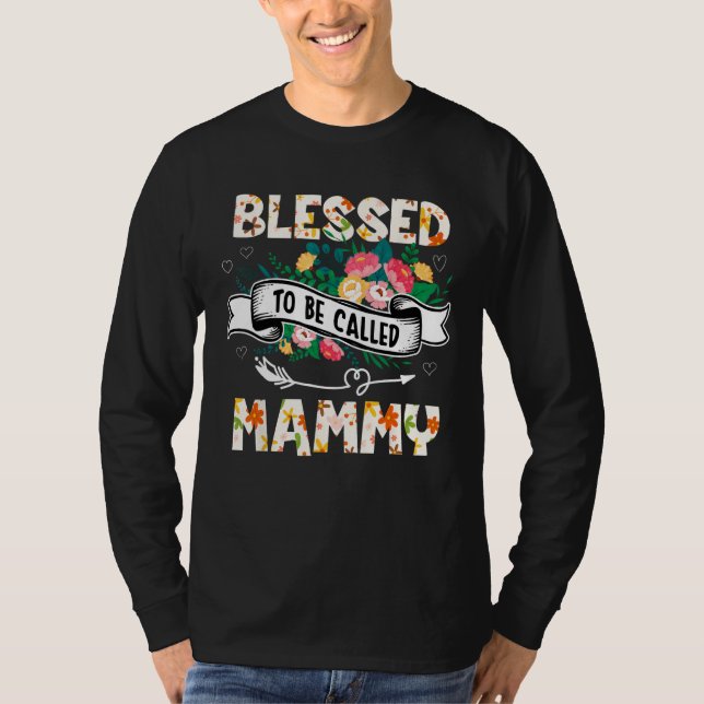 Camiseta Blessed To Be Called Mammy  Grandma Mother s Day P (Frente)
