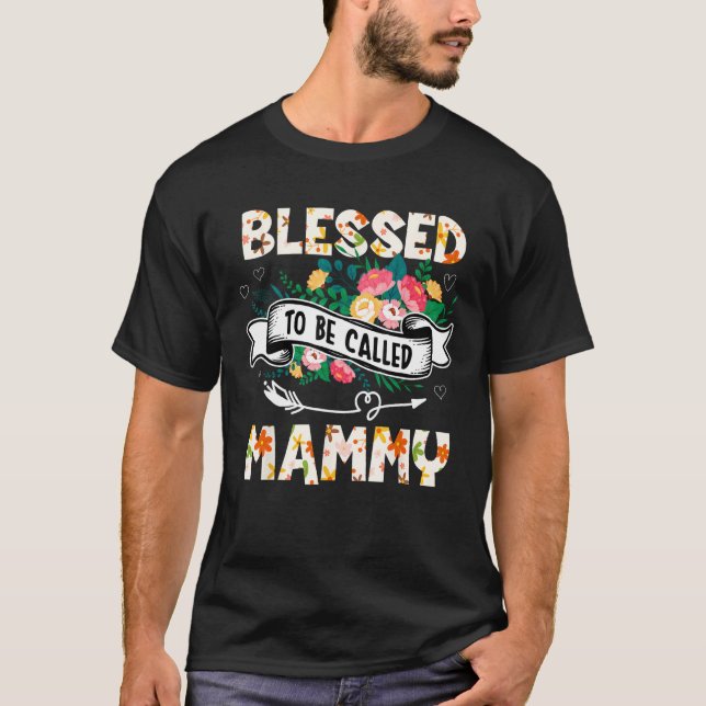 Camiseta Blessed To Be Called Mammy  Grandma Mother s Day P (Frente)