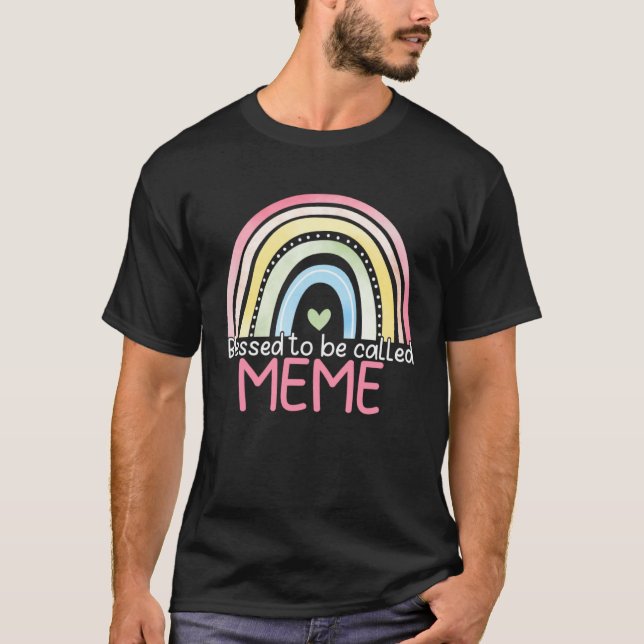 Camiseta Blessed To Be Called Meme Rainbow Mother s Day Bes (Frente)
