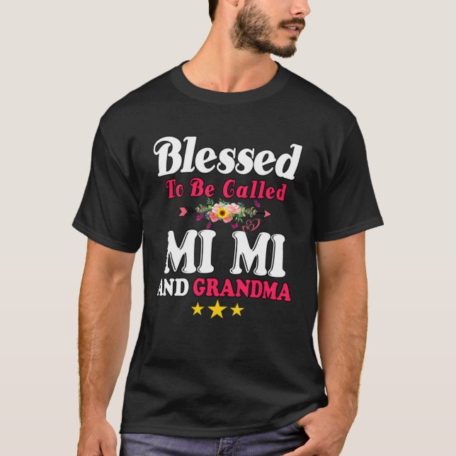 Camiseta Blessed To Be Called MiMi and Grandma  Mother s Da (Frente)