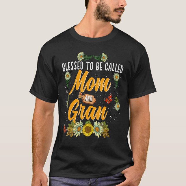 Camiseta Blessed To Be Called Mom And Gran  Cute Sunflower (Frente)