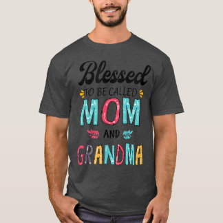 Camiseta blessed to be called mom and grandma T-Shirt
