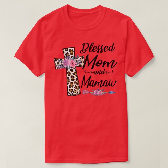 Camiseta Blessed To Be Called Mom and Mamaw Funny Grandma M (Frente do Design)