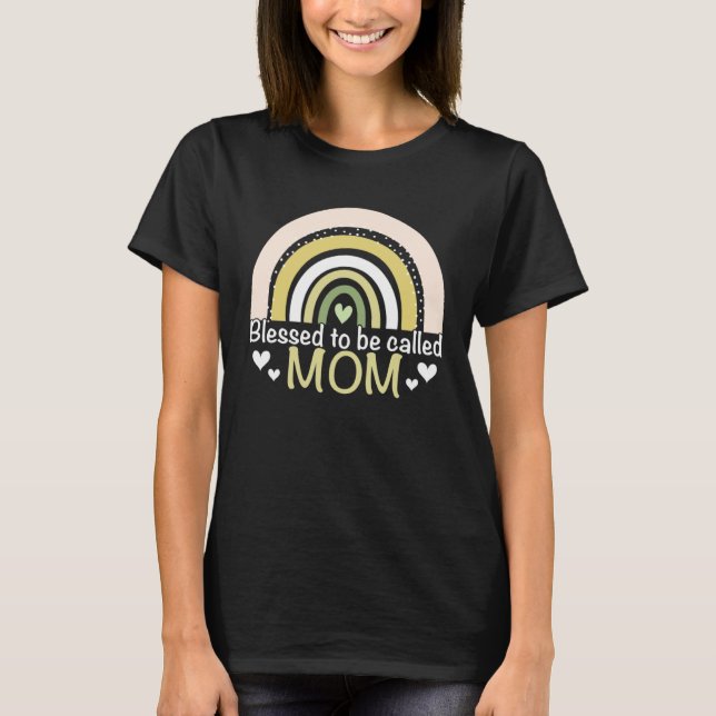 Camiseta Blessed To Be Called Mom Boho Rainbow Mother s Day (Frente)